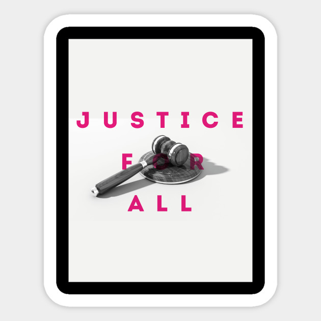 Justice For All